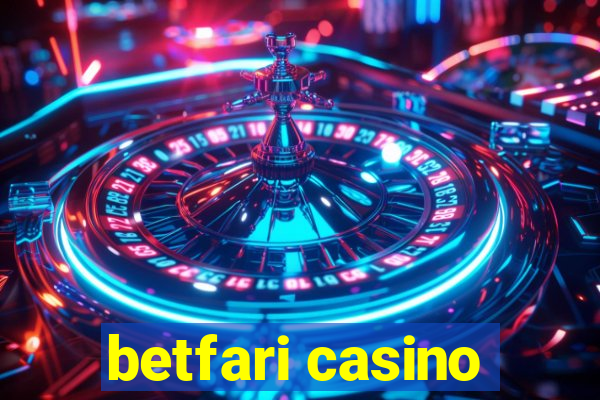 betfari casino