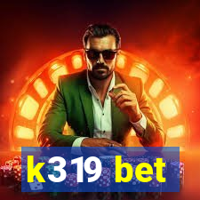 k319 bet