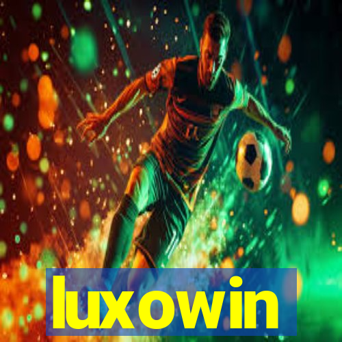 luxowin