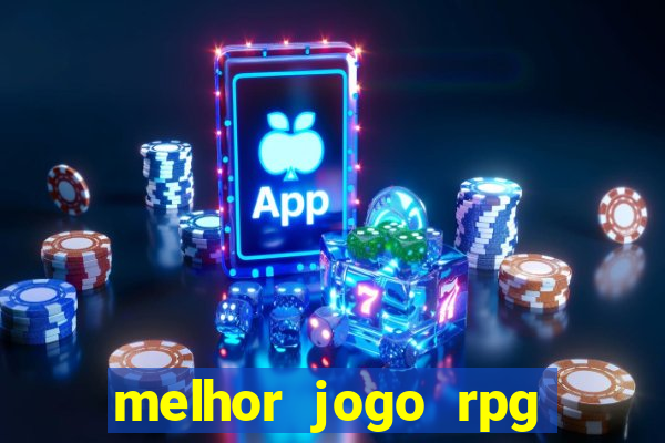 melhor jogo rpg para celular