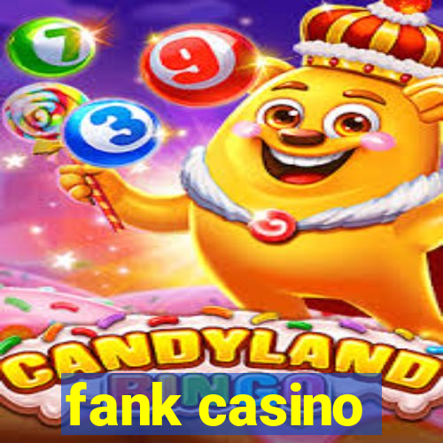 fank casino