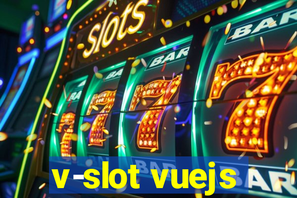 v-slot vuejs