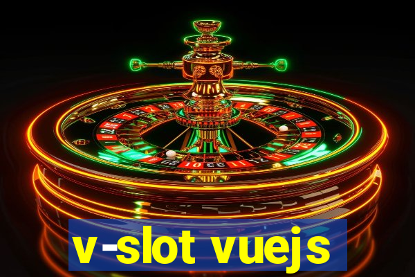 v-slot vuejs