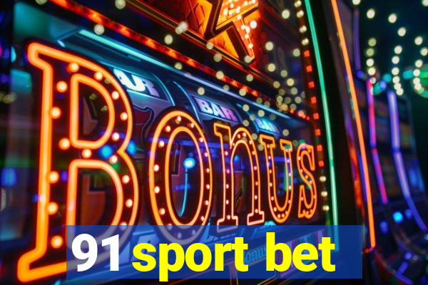 91 sport bet