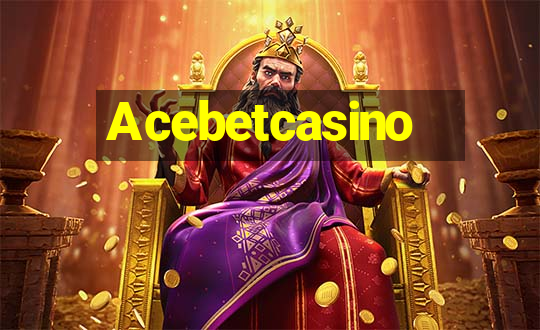 Acebetcasino