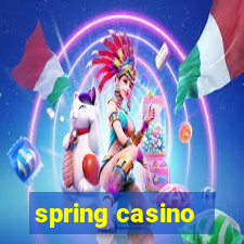 spring casino