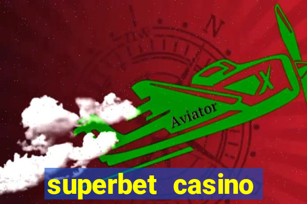 superbet casino games online