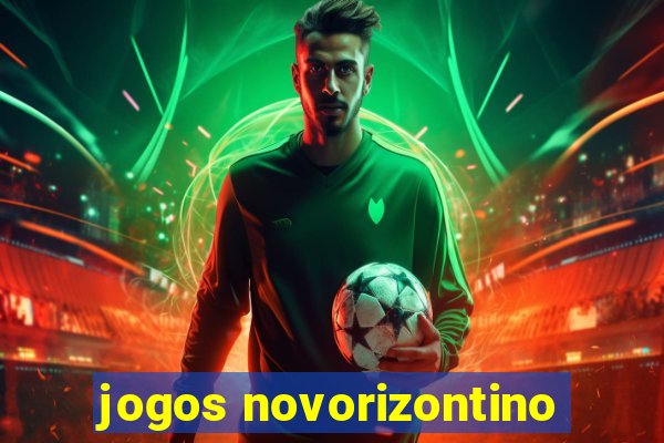 jogos novorizontino