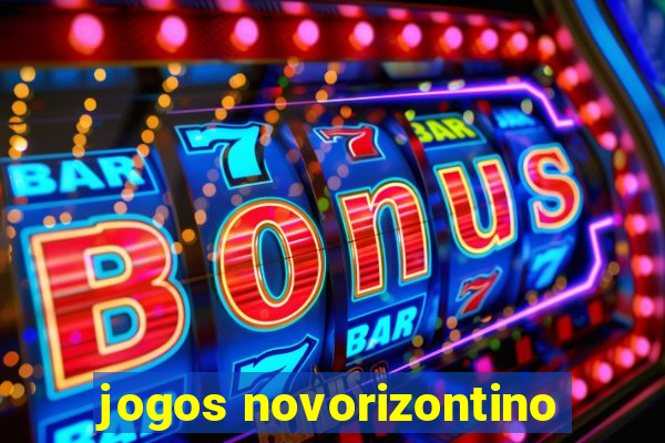 jogos novorizontino