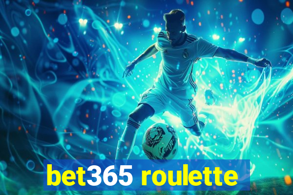 bet365 roulette