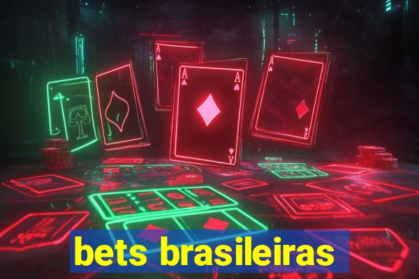 bets brasileiras