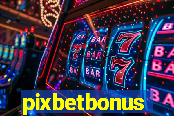 pixbetbonus