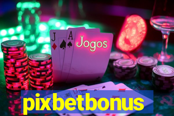 pixbetbonus