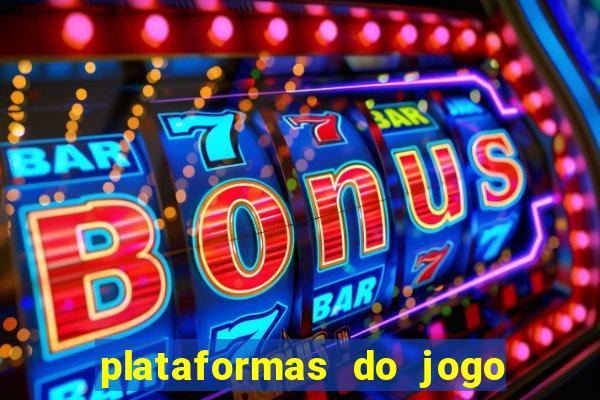 plataformas do jogo fortune tiger