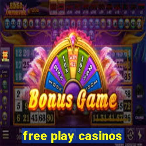 free play casinos