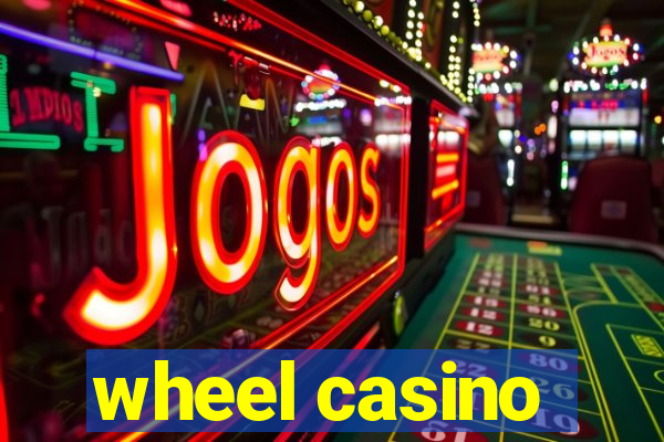 wheel casino