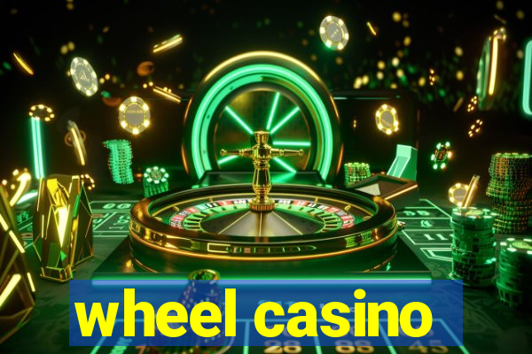 wheel casino