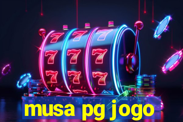 musa pg jogo