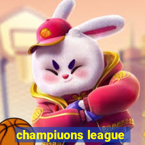 champiuons league