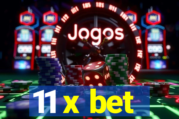 11 x bet