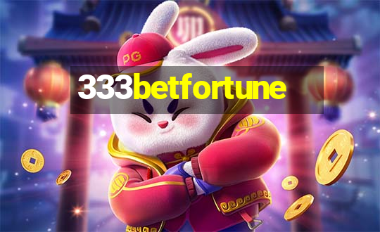 333betfortune