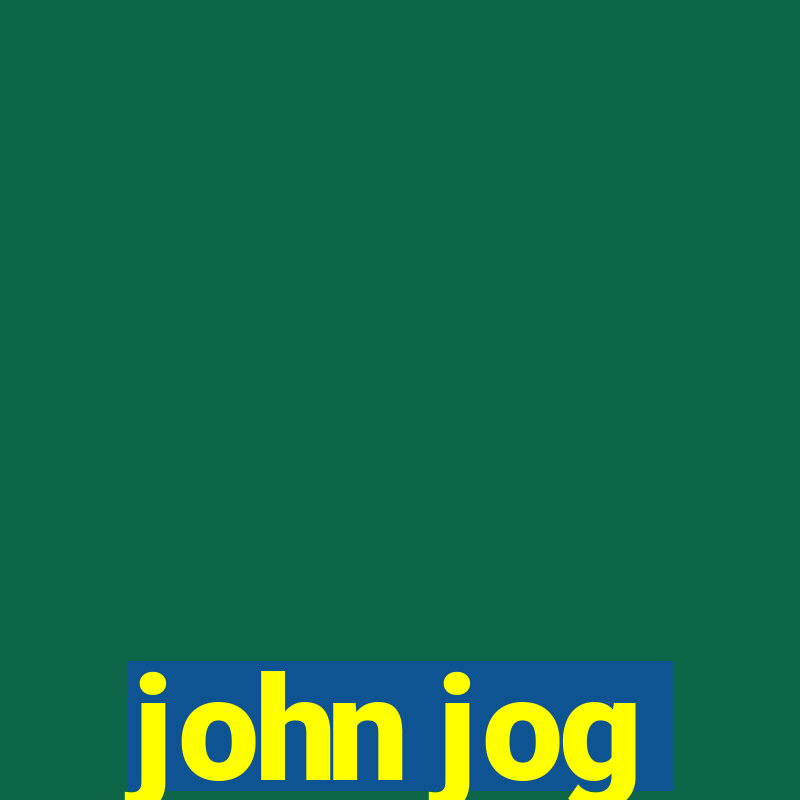 john jog