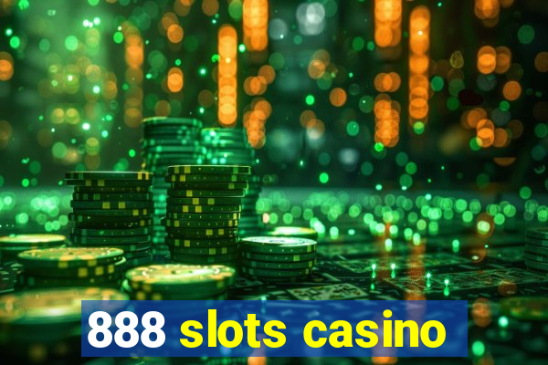 888 slots casino