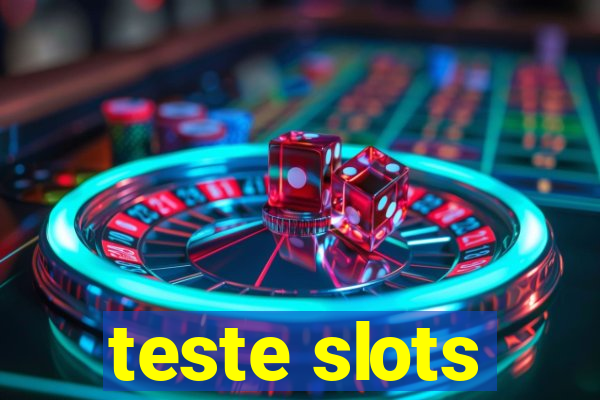 teste slots