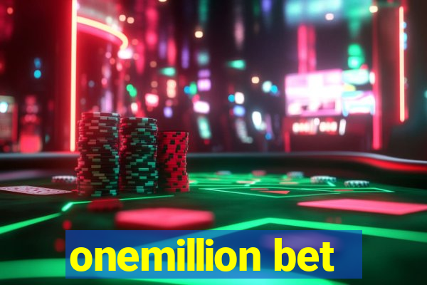 onemillion bet