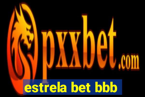 estrela bet bbb