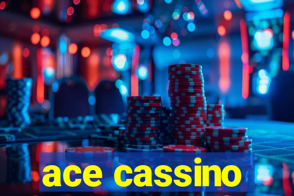 ace cassino