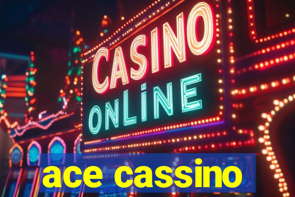 ace cassino