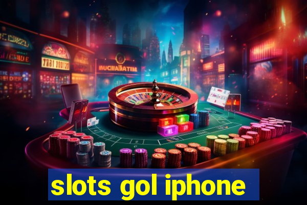 slots gol iphone