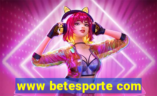 www betesporte com