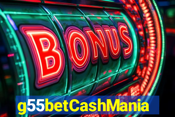 g55betCashMania