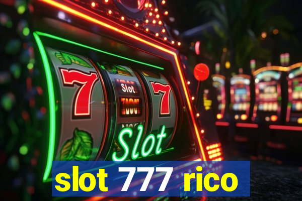 slot 777 rico