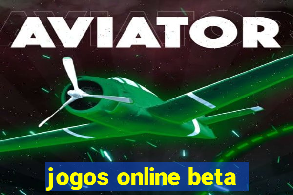 jogos online beta