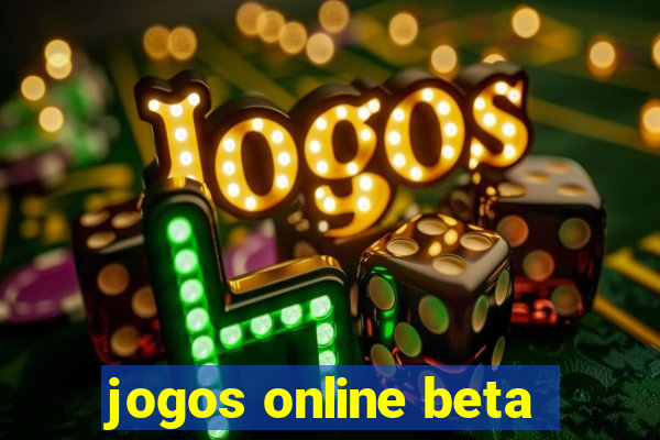 jogos online beta