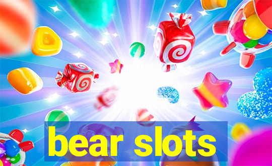 bear slots