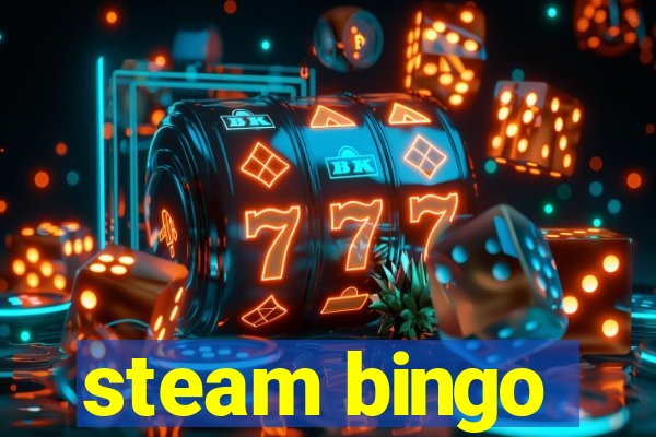 steam bingo