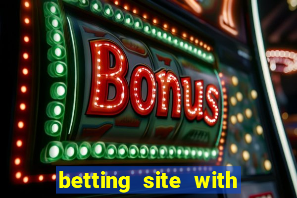 betting site with welcome bonus