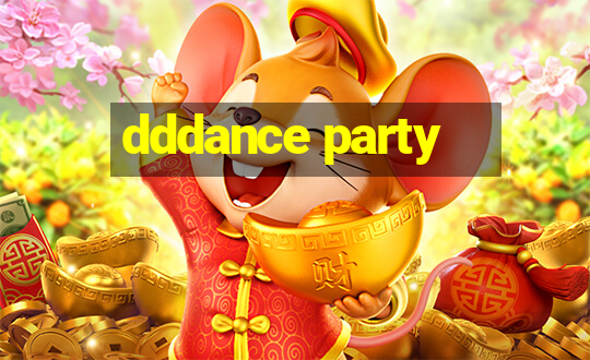 dddance party