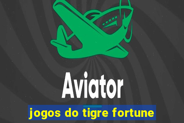 jogos do tigre fortune