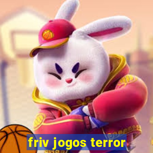 friv jogos terror