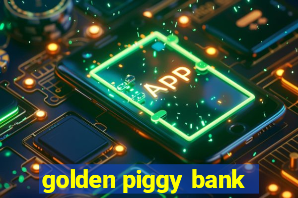 golden piggy bank