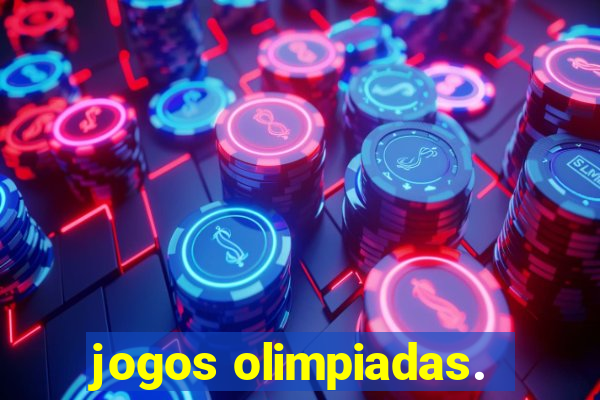 jogos olimpiadas.