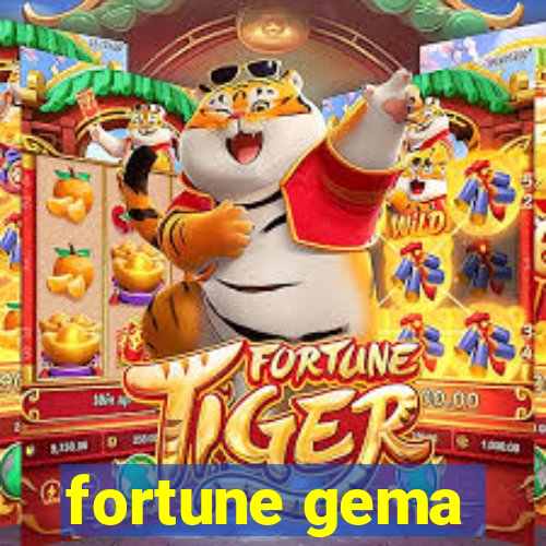 fortune gema