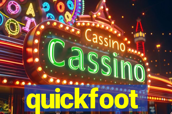 quickfoot