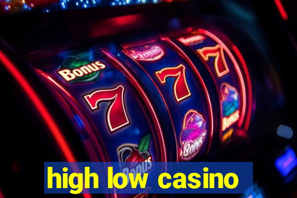 high low casino