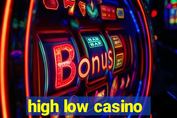 high low casino